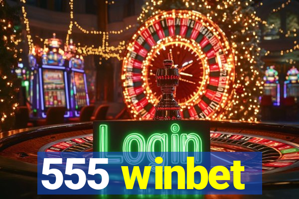 555 winbet